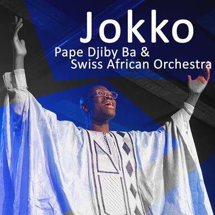 Jokko - CD Audio di Pape Djiby Ba