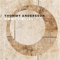 Wood Circles - CD Audio di Thommy Andersson