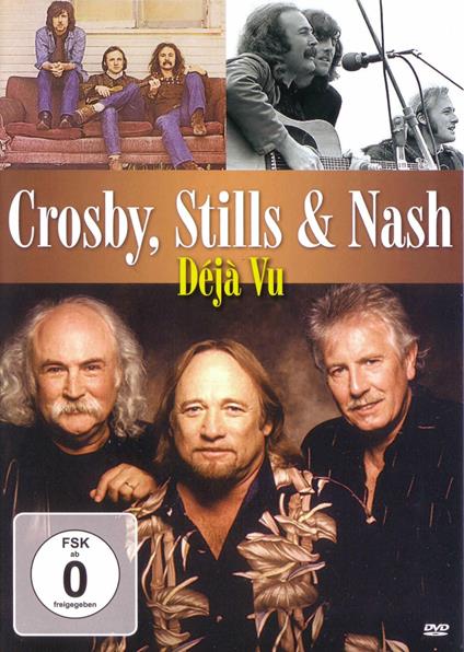 Crosby, Stills & Nash. Deja Vu (DVD) - DVD di Crosby Stills & Nash