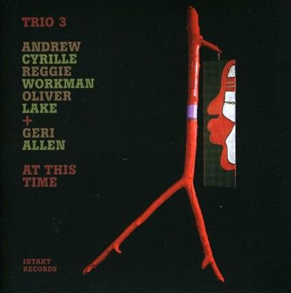 At This Time - CD Audio di Geri Allen,Trio 3