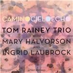 Camino Cielo Echo - CD Audio di Tom Rainey,Ingrid Laubrock,Mary Halvorson