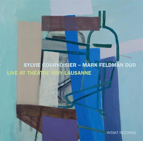 Live at Theatre Vidy Lausanne - CD Audio di Sylvie Courvoisier,Mark Feldman