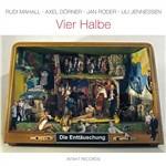 Vier Halbe - CD Audio di Axel Dorner,Jan Roder,Rudi Mahall,Rudi Jennessen