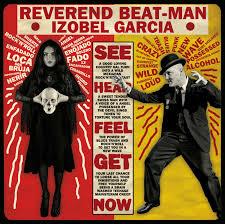 Baile Bruja Muerto - Vinile LP + CD Audio di Reverend Beat-Man,Izobel Garcia