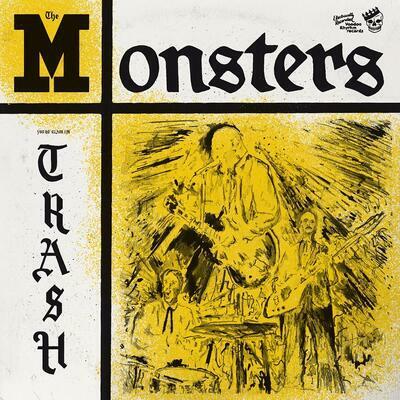 You're Class, I'm Trash - CD Audio di Monsters