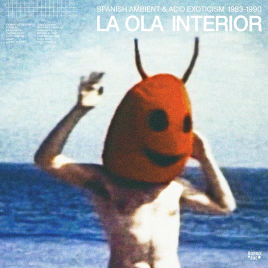 La Ola Interior, Spanish Ambient & Acid - Vinile LP