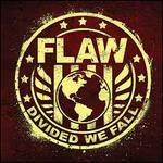 Divided We Fall - CD Audio di Flaw