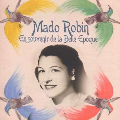 Mado Robin En Souvenir De La Belle Epoque - CD Audio di Mado Robin