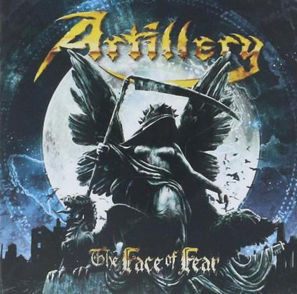 The Face Of Fear - CD Audio di Artillery