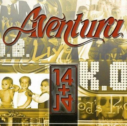 14 Plus 14 - CD Audio di Aventura