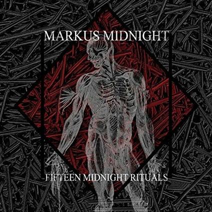 Fifteen Midnight Rituals - CD Audio di Markus Midnight