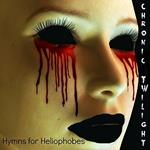 Hymns for Heliophobes