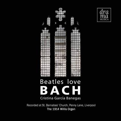 Cristina Garcia-Banegas - Beatles Love Bach - CD Audio