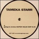 Going in Circle - Vinile 7'' di Tameka Starr