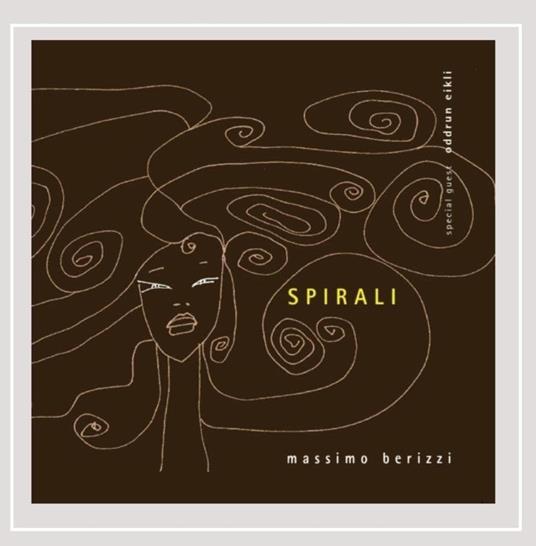 Spirali - CD Audio di Massimo Berizzi