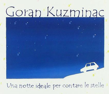 Una notte ideale per contare - CD Audio di Goran Kuzminac