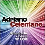 Il tuo bacio è come un rock - CD Audio di Adriano Celentano