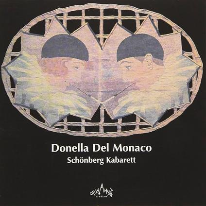 Schoenberg Kabarett - CD Audio di Donella Del Monaco