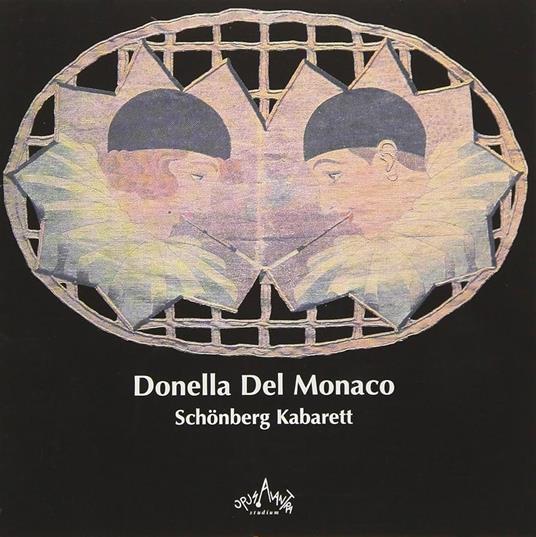 Schoenberg Kabarett - CD Audio di Donella Del Monaco