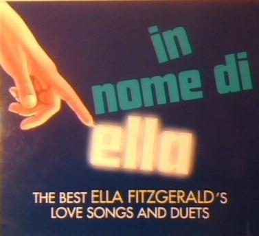 In Nome Di Ella The Best - CD Audio di Ella Fitzgerald