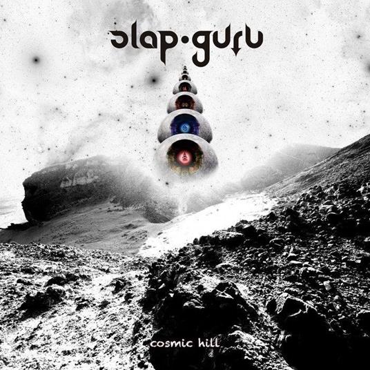 Cosmic Hill - CD Audio di Slap Guru