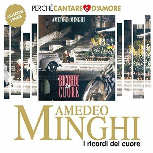 I Ricordi del cuore - Vinile LP di Amedeo Minghi