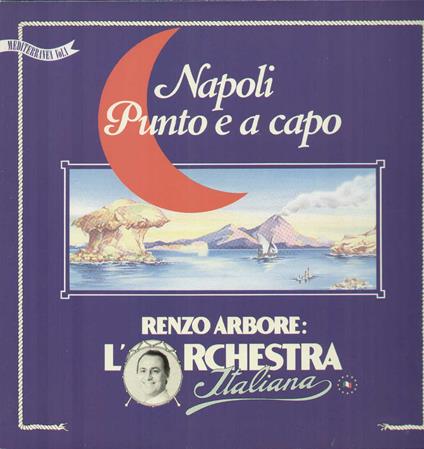 Napoli Punto E A Capo - Vinile LP di Renzo Arbore