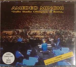 Dallo Stadio Olimpico Di Roma - CD Audio di Amedeo Minghi