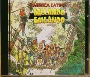 Ballando Bailando - CD Audio di America Latina