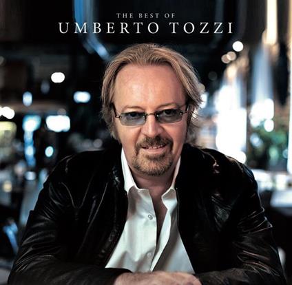 The Best of Umberto Tozzi - Vinile LP di Umberto Tozzi