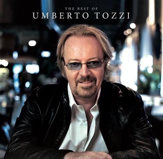 The Best of Umberto Tozzi - CD Audio di Umberto Tozzi