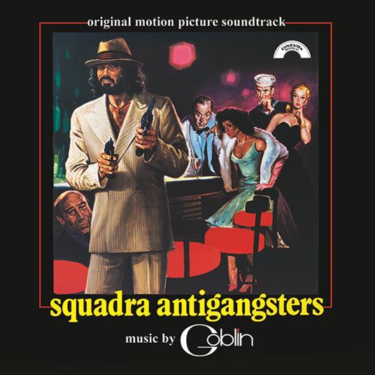 Squadra Antigangsters - CD Audio di Goblin