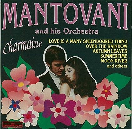 Charmaine - CD Audio di Mantovani Orchestra