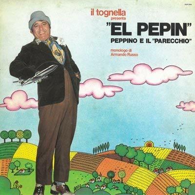 IL Tognella presenta 'El Pepin' - Vinile LP di Il Tognella