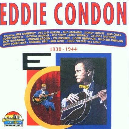 1930-1944 - CD Audio di Eddie Condon