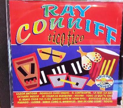 Tico Tico - CD Audio di Ray Conniff