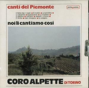 Canti del Piemonte - CD Audio di Coro Alpette