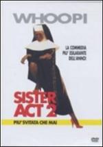 Sister Act 2. Più svitata che mai