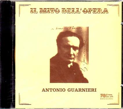 Il mito dell'opera - CD Audio di Antonio Guarnieri