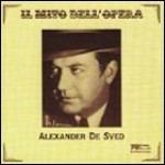 Il mito dell'opera - CD Audio di Alexander De Sved