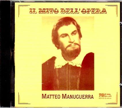 Il mito dell'opera - CD Audio di Matteo Manuguerra