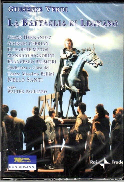 Giuseppe Verdi. La battaglia di Legnano (DVD) - DVD di Giuseppe Verdi,Nello Santi