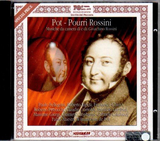 Pot pourri Rossini - CD Audio di Gioachino Rossini