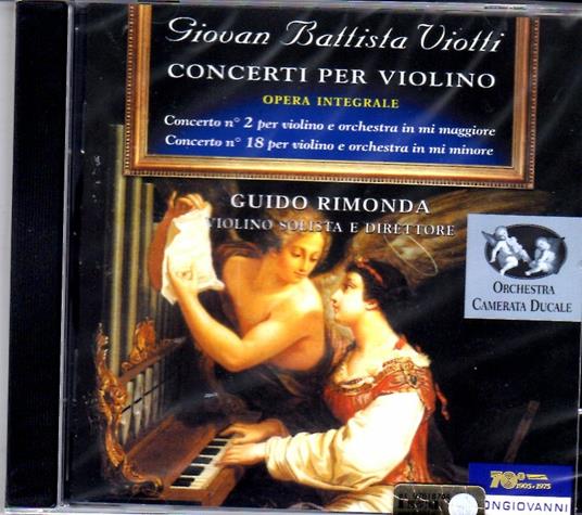 Concerti Per Violino E Orchestra 2 - CD Audio di Giovanni Battista Viotti,Guido Rimonda