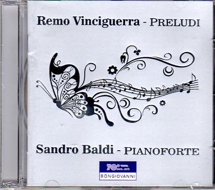 Preludi - CD Audio di Remo Vinciguerra,Sandro Baldi