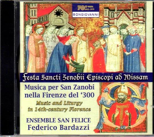 Festa Sancti Zenobii Epis - CD Audio di Ensemble San Felice