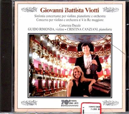 Sinfonia concertante per violino, pianoforte e orchestra - Concerto per violino e orchestra n.4 - CD Audio di Giovanni Battista Viotti