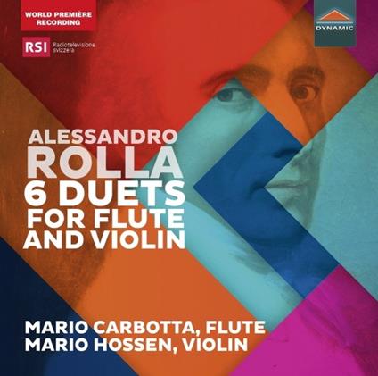 6 Duetti per flauto e violino - CD Audio di Alessandro Rolla,Mario Carbotta,Mario Hossen
