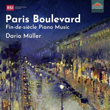 Paris Boulevard - Fin-de-siecle Piano Music - CD Audio di Dario Müller