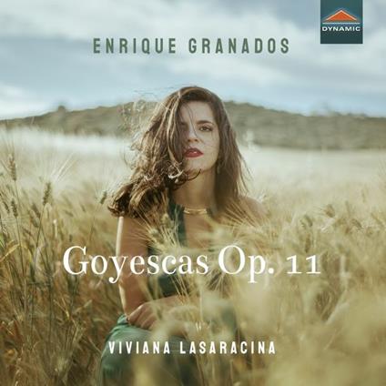 Goyescas op.11 - CD Audio di Enrique Granados,Viviana Lasarcina